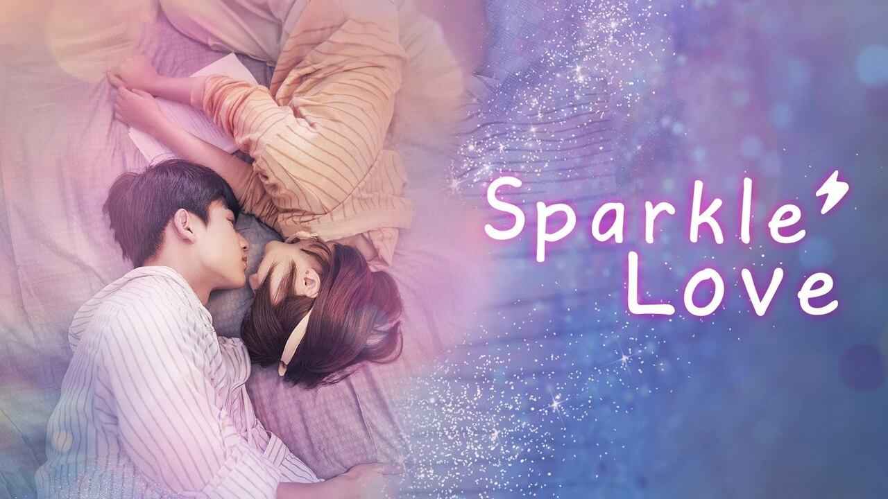 Khoảnh Khắc Rung Động - Sparkle Love