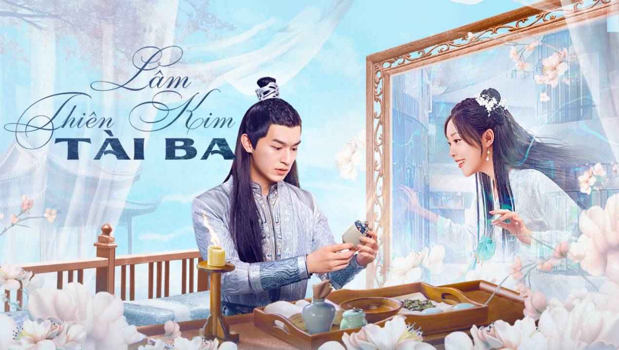 Lâm Thiên Kim Tài Ba - The Great Lin Qian Jin