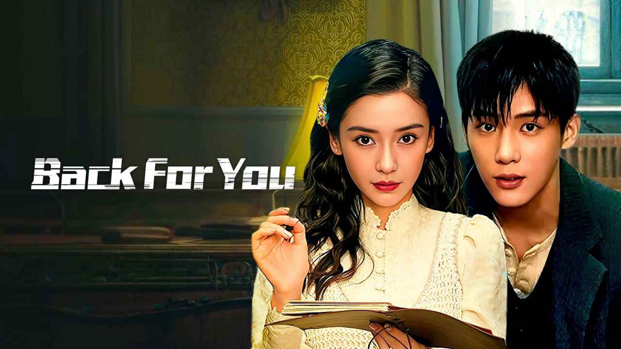 Mạn Ảnh Tầm Tung - Back For You