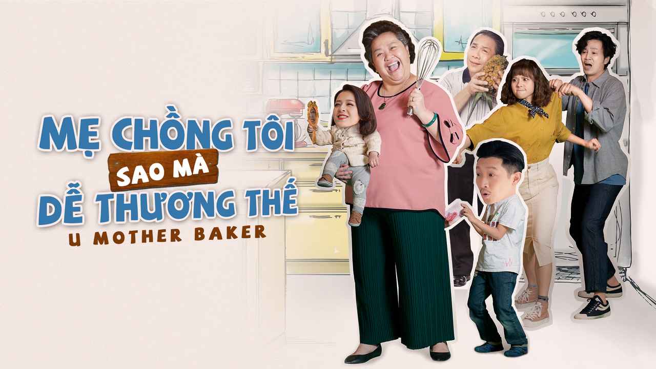Mẹ Chồng Tôi Thật Đáng Yêu - U Motherbaker