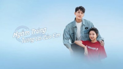 Ngắm Trúng Tương Lai Của Em-Out With A Bang